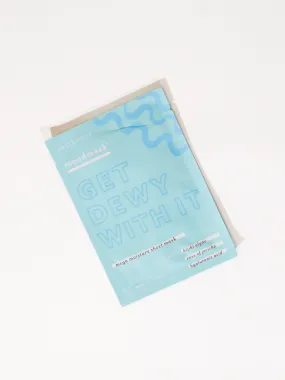 Get Dewy With It Sheet Mask